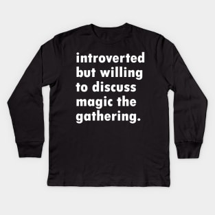Introverted MTG Kids Long Sleeve T-Shirt